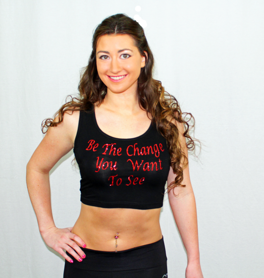 Be the Change You Want to See Crop Top